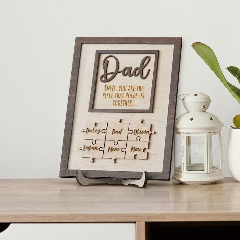 Custom Puzzle Piece Sign For Dad, Grandpa, Gift ideas for dad, You Are The Piece That Holds Us Together SD - 19Gifts