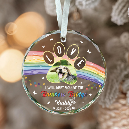 I Crossed The Rainbow Bridge Memorial Pet - Personalized Circle Glass Ornament	GX04 Style 14 - 19Gifts