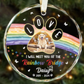 I Crossed The Rainbow Bridge Memorial Pet - Personalized Circle Glass Ornament	GX04 Style 14 - 19Gifts