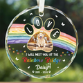 I Crossed The Rainbow Bridge Memorial Pet - Personalized Circle Glass Ornament	GX04 Style 14 - 19Gifts