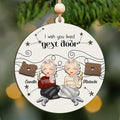 I Wish You Lived Next Door - Personalized 2-Layered Wooden Ornament CF803 - 19Gifts