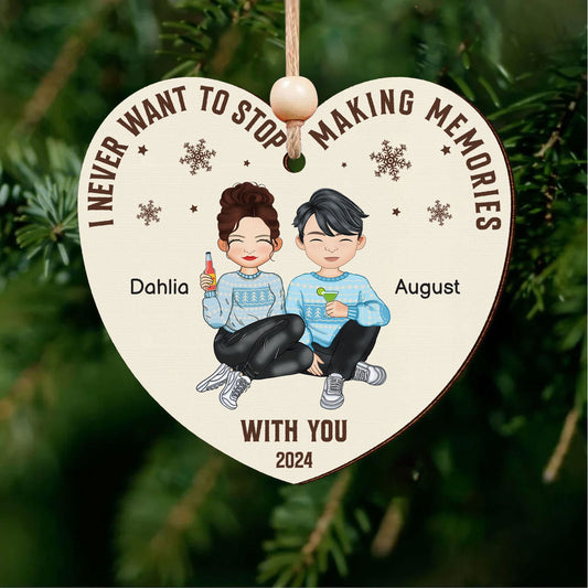 Never Want To Stop Making Memories Making With You-Personalized Couple Ornament CF707 - 19Gifts
