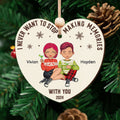 Never Want To Stop Making Memories Making With You-Personalized Couple Ornament CF707 - 19Gifts