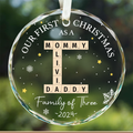Personalized Our First Christmas As A Family Of Three Glass Ornament 2024, Family Of Three  Crossword Puzzle Art Ornament, New Parents Gift GX04-86 - 19Gifts
