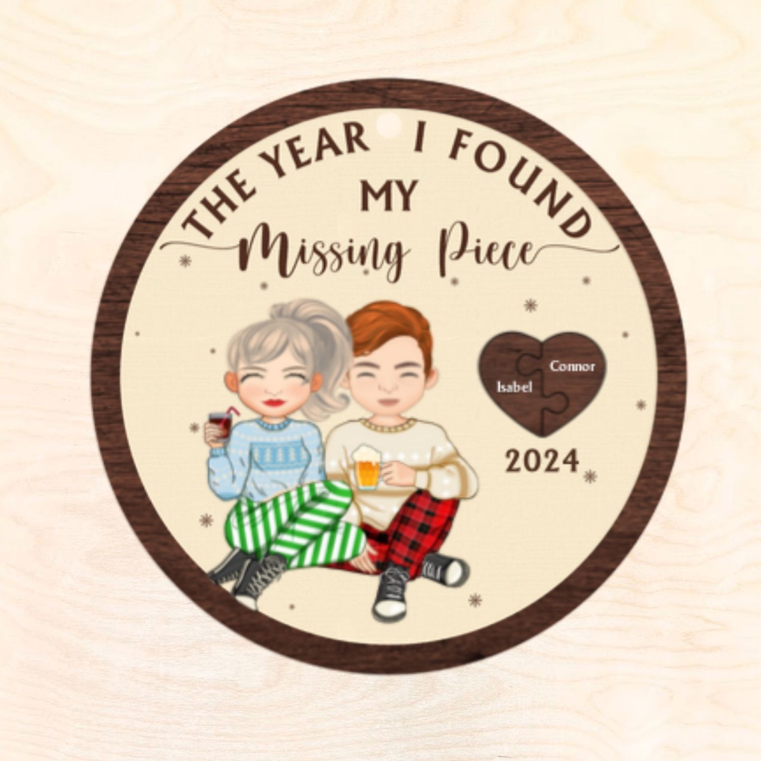 The Year I Found My Missing Piece Kissing Couples - Personalized 2-Layered Wooden Ornament CF806 - 19Gifts